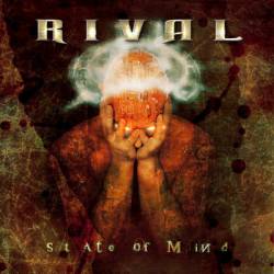 Rival (USA) : State of Mind